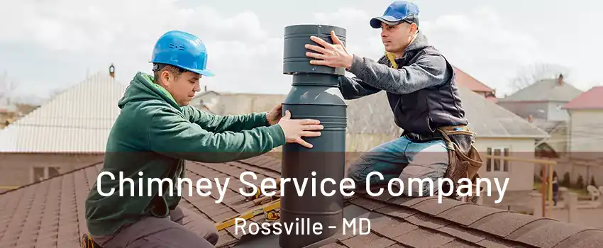  Chimney Service Company Rossville - MD