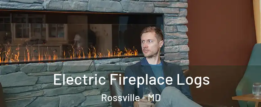  Electric Fireplace Logs Rossville - MD