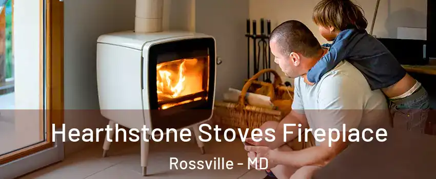  Hearthstone Stoves Fireplace Rossville - MD