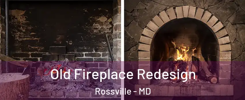  Old Fireplace Redesign Rossville - MD
